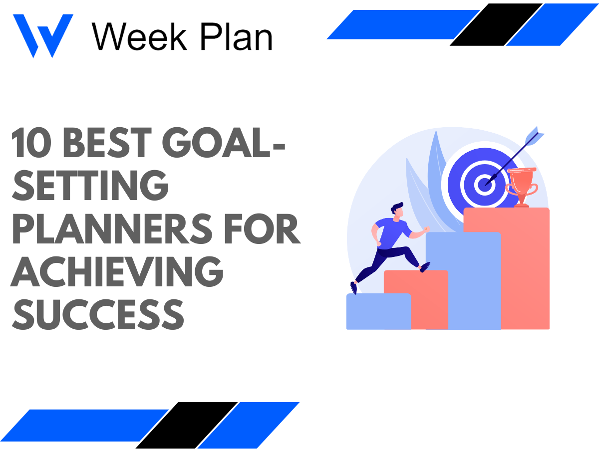 Best Goal Plan System to Track Progress and Setting Goals
